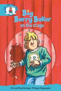 Cover image for Literacy Edition Storyworlds Stage 9, Our World, Big Barry Baker on the Stage