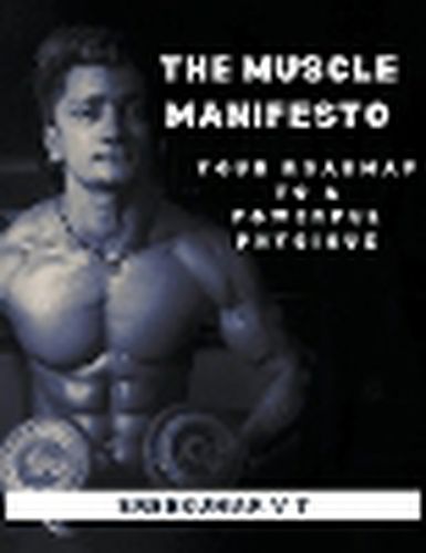 The Muscle Manifesto