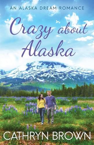 Cover image for Crazy About Alaska