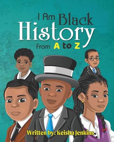 Cover image for I Am Black History from A-Z