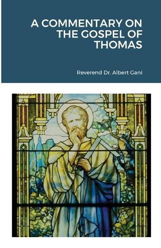 Cover image for A Commentary on the Gospel of Thomas