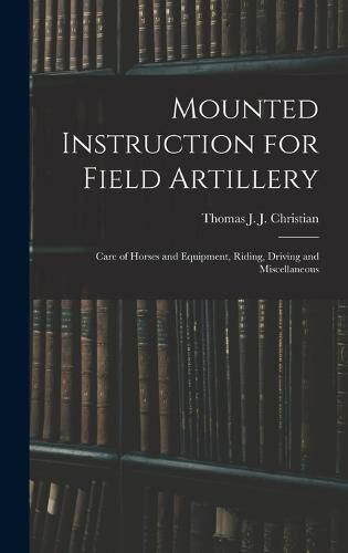 Cover image for Mounted Instruction for Field Artillery