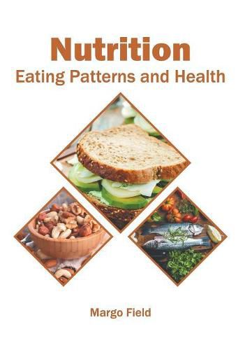 Cover image for Nutrition: Eating Patterns and Health