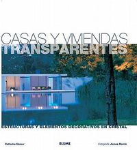 Cover image for Casas y Viviendas Transparentes: Estructuras y Elementos Decorativos En Cristal