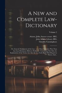 Cover image for A New and Complete Law-dictionary