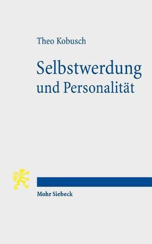 Cover image for Selbstwerdung und Personalitat: Spatantike Philosophie und ihr Einfluss auf die Moderne