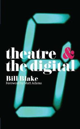 Cover image for Theatre and the Digital