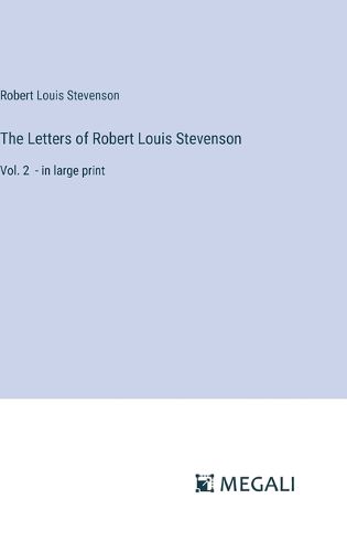 Cover image for The Letters of Robert Louis Stevenson