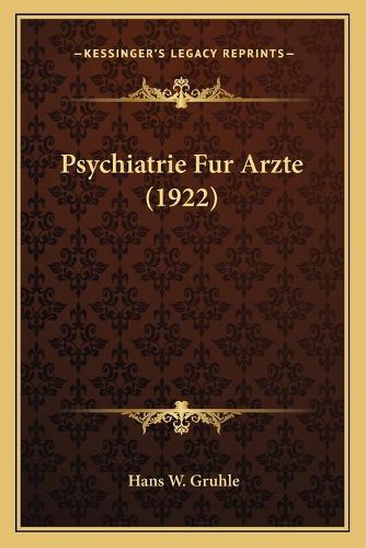 Cover image for Psychiatrie Fur Arzte (1922)