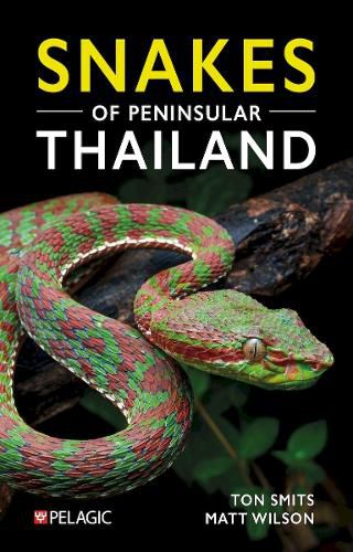 Cover image for Snakes of Peninsular Thailand