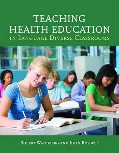 Cover image for Teaching Health Education In Language Diverse Classrooms