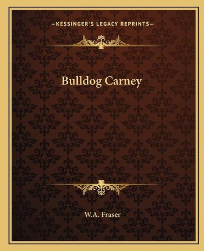 Cover image for Bulldog Carney