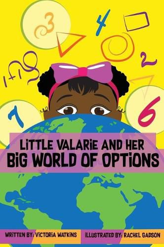 Cover image for Little Valarie and Her Big World of Options