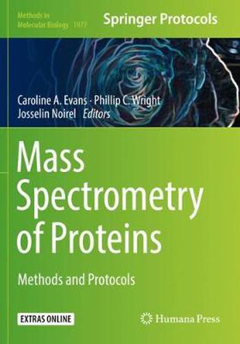 Mass Spectrometry of Proteins: Methods and Protocols