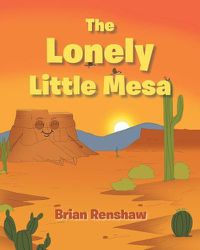 Cover image for The Lonely Little Mesa