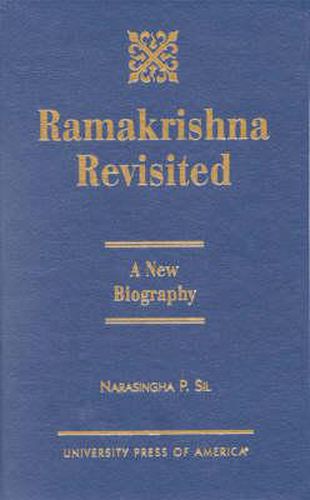 Cover image for Ramakrishna Revisited: A New Biography