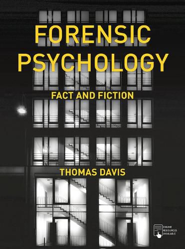 Forensic Psychology: Fact and Fiction