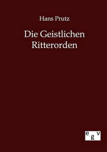 Cover image for Die Geistlichen Ritterorden
