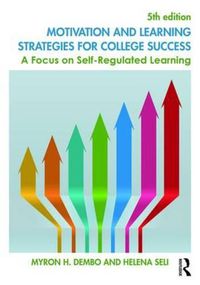 Cover image for Motivation and Learning Strategies for College Success: A Focus on Self-Regulated Learning