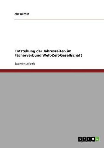 Cover image for Entstehung der Jahreszeiten im Facherverbund Welt-Zeit-Gesellschaft