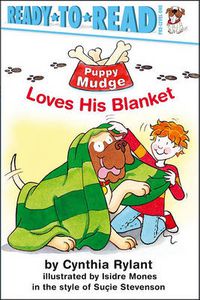 Cover image for Puppy Mudge Loves His Blanket: Ready-to-Read Pre-Level 1