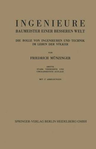 Cover image for Ingenieure Baumeister Einer Besseren Welt: Die Rolle von Ingenieuren und Technik im Leben der Voelker