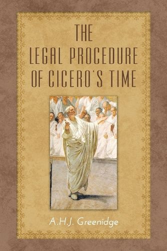 Cover image for The Legal Procedure of Cicero's Time