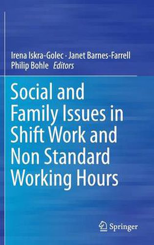 Cover image for Social and Family Issues in Shift Work and Non Standard Working Hours