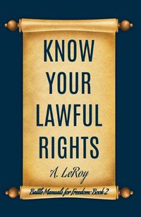 Cover image for Know Your Lawful Rights