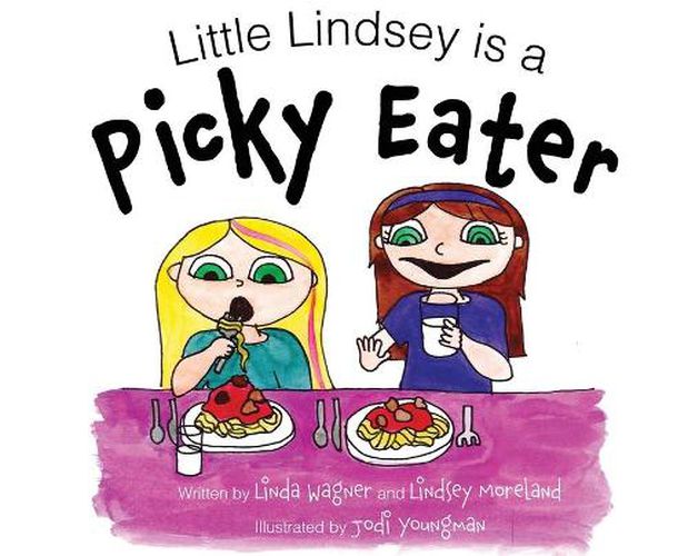 Cover image for Little Lindsey is a Picky Eater