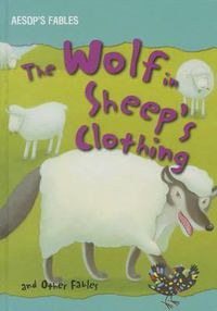 Cover image for The Wolf in Sheep's Clothing and Other Fables