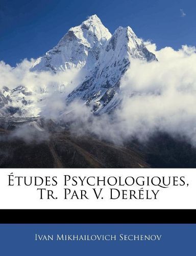 Cover image for Tudes Psychologiques, Tr. Par V. Derly