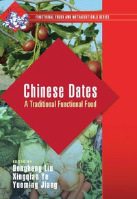 Cover image for Chinese Dates: A Traditional Functional Food