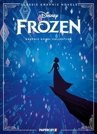 Cover image for Disney Pixar Classic Graphic Novels: Frozen and Frozen 2