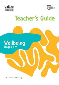 Cover image for International Lower Secondary Wellbeing Teacher's Guide Stages 7-9