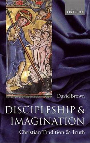 Cover image for Discipleship and Imagination: Christian Tradition and Truth