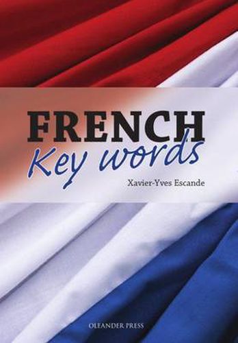 Cover image for French Key Words: Learn French Easily: 2, 000 Word Vocabulary in a Hund