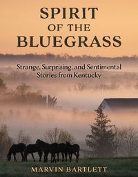 Cover image for Spirit of the Bluegrass