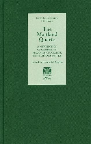 Cover image for The Maitland Quarto: A New Edition of Cambridge, Magdalene College, Pepys Library MS 1408