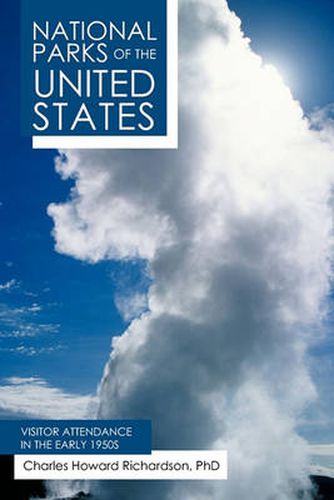 Cover image for National Parks of the United States: Visitor Attendance in the Early 1950s