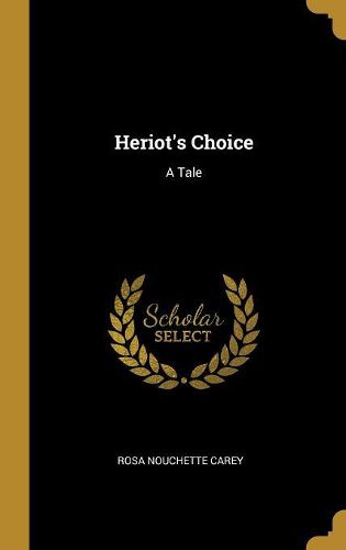 Cover image for Heriot's Choice
