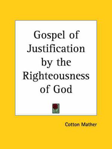 Cover image for Gospel of Justification by the Righteousness of God (1700)