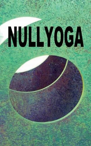 Cover image for Nullyoga: Grundungsmanifest & Grundkenntnisse