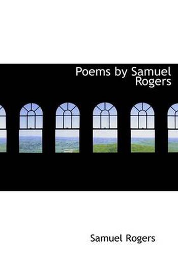 Cover image for Poems by Samuel Rogers