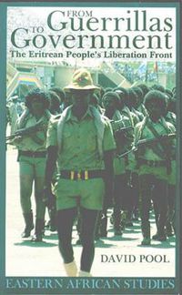 Cover image for From Guerrillas to Government: The Eritrean People's Liberation Front