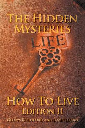 Cover image for The Hidden Mysteries: How To Live Edition II