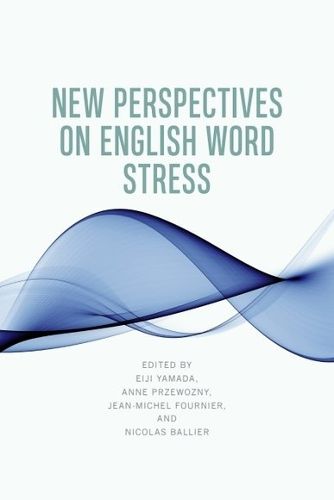 Cover image for New Perspectives on English Word Stress