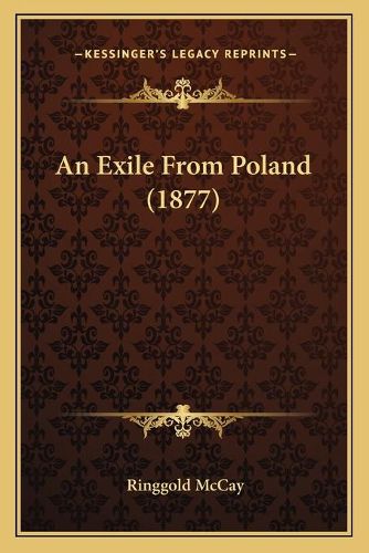 Cover image for An Exile from Poland (1877)