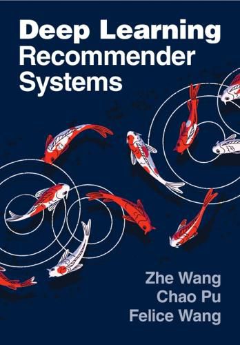 Cover image for Deep Learning Recommender Systems