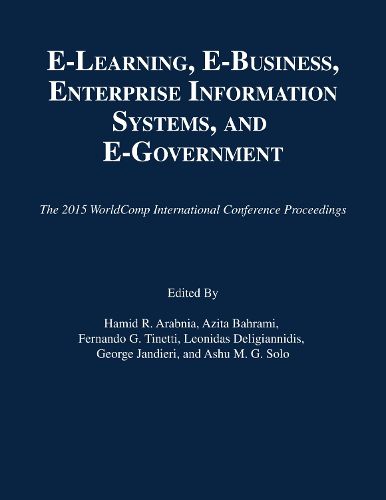 e-Learning, e-Business, Enterprise Information Systems, and e-Government